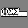 6" Ruler W/ Phi Sigma Sigma